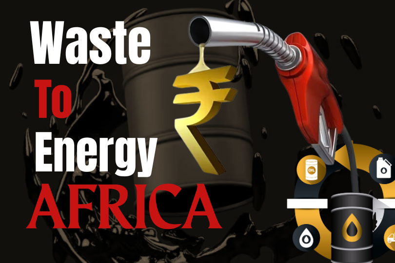 Waste to Energy Africa